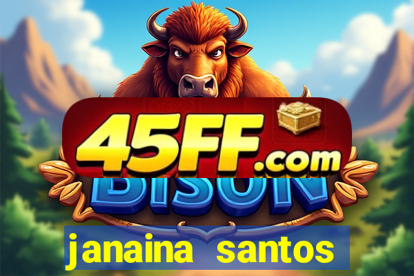 janaina santos bella da semana